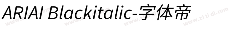 ARIAI Blackitalic字体转换